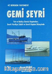 Gemi Seyri <br /> Yat ve Balıkçı Gemisi Kaptanları, Sınırlı Vardiya Zabiti ve Sınırlı Kaptan Düzeyinde