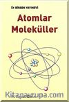 Atomlar Moleküller