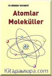 Atomlar Moleküller