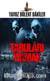 Yavuz Bülent Bakiler Seti (3 Kitap)