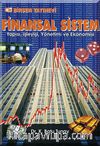 Finansal Sistem & Yapısı, İşleyişi, Yönetimi ve Ekonomisi