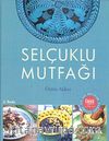 Selçuklu Mutfağı