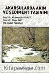 Akarsularda Akım ve Sediment Taşınımı
