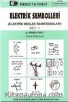 Elektrik Sembolleri (Elektrik Meslek Resmi Esasları) Cilt 1
