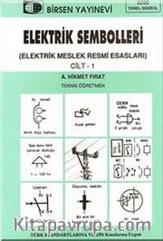 Elektrik Sembolleri (Elektrik Meslek Resmi Esasları) Cilt 1