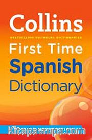 Collins First Time Spanish Dictionary