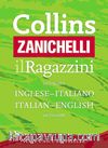Collins Zanichelli ilRagazzini Italian Diictionary / Inglese - Italıano Italian - English