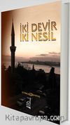 İki Devir İki Nesil