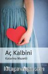 Aç Kalbini