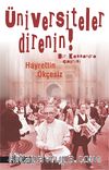 Üniversiteler Direnin! / Bir Kassandıra Çağrısı