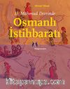 II. Mahmud Devrinde Osmanlı İstihbaratı