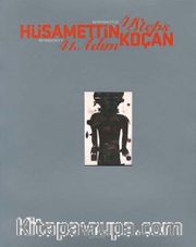 Hüsamettin Koçan 41 Adım / Retrospektif