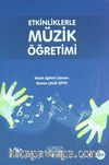 Etkinliklerle Müzik Öğretimi