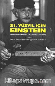 21. Yüzyıl İçin Einstein