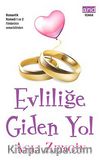 Evliliğe Giden Yol