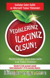 Yedikleriniz İlacınız Olsun!