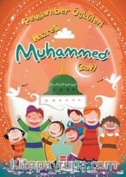 Hazreti Muhammed (s.a.v.) / Peygamber Öyküleri