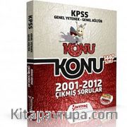 KPSS Genel Yetenek - Genel Kültür Konu Konu 2001-2012 Çıkmış Sorular