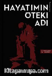 Hayatımın Öteki Adı