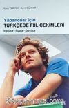 Yabancılar İçin Türkçede Fiil Çekimleri & İngilizce-Rusça-Gürcüce