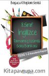 8. Sınıf İngilizce Tamamı Çözümlü Soru Bankası