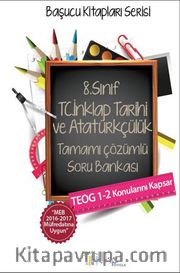 8. Sınıf T.C. İnkilap Tarihi ve Atatürkçülük Tamamı Çözümlü Soru Bankası