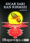 Sıcak Sarı Kan Kırmızı