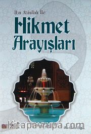 İbn Ataullah ile Hikmet Arayışları