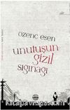 Unutuşun Gizil Sığınağı