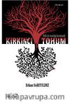 Kırkıncı Tohum & Belki de İnsanlığı Kurtaracak