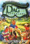 Dağ Hayvanları (Ciltli) / Hayvan Dostlarımız Dizisi