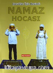 Namaz Hocası <br /> Çocuklar İçin Resimli (Cep Boy)