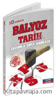 2013 Balyoz Tarih Çözümlü Soru Bankası