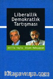 Liberallik Demokratlık Tartışması