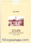İzmir Basınından Seçmeler (1923-1938) II. Cilt III. Kitap