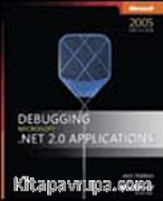 Debugging Microsoft® .NET 2.0 Applications