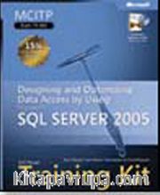 MCITP Self-Paced Training Kit (Exam 70-442): Designing and Optimizing Data Access by Using Microsoft SQL Server 2005