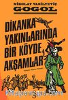 Dikanka Yakınlarında Bir Köyde Akşamlar