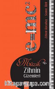 Müzik ve Zihnin Gizemleri