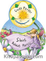 Sihirli Bahçe Partisi / Çiçek Periler