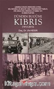 Dünden Bugüne Kıbrıs (1913-2013)