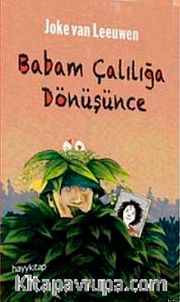 Babam Çalılığa Dönüşünce