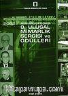 2002 Mimarlar Odası 8. Ulusal Mimarlık Sergisi ve Ödülleri