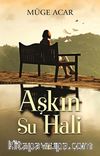 Aşkın Su Hali