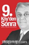 9. Köy'den Sonra