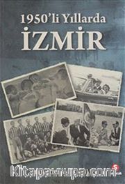 1950'li Yıllarda İzmir