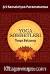 Yoga Sohbetleri - Yoga Satsang