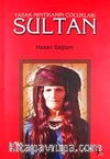 Yasak Mıntıkanın Çocukları - Sultan