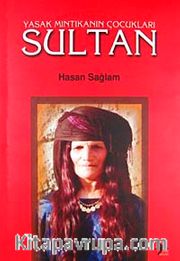 Yasak Mıntıkanın Çocukları - Sultan