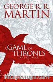 A Game Of Thrones Taht Oyunları Cilt:1 (Çizgi Roman)